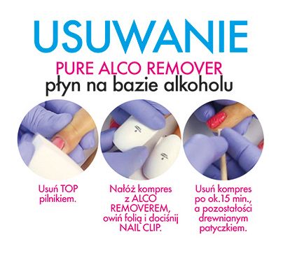 Usuwanie lakierów hybrydowych PURE Creamy Hybrid za pomocą Alco Remover krok po kroku